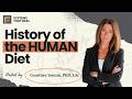 History of Human Diet
