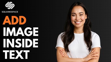 How to Add Image Inside Text in Squarespace [QUICK GUIDE]