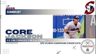 Core Jackson Vs. New Hampshire Fisher Cats 8/15/26