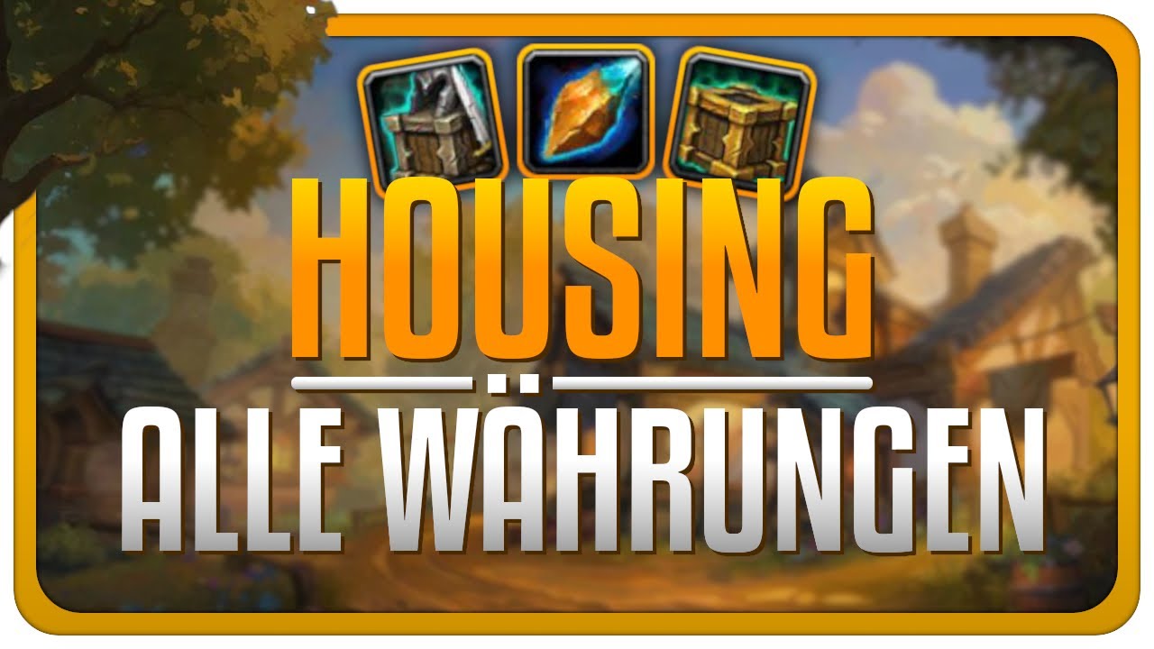 Housing: Alle Währungen & wie du sie schnell farmst | World of Warcraft