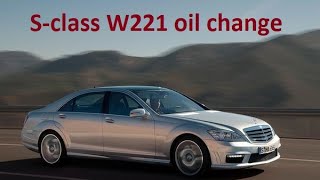 Mercedes-Benz S CLASS - OIL CHANGE and how to reset service indicator ( S350 W221 3,5l V6 2008 )