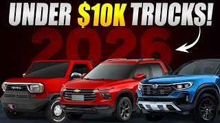 ALL NEW CHEAP Pickup Truck Releases In 2026! (UNDER $10K)