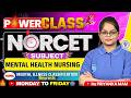 ⚡� NORCET Power Class | Mental Illness Classification Explained | Mental Health Nursing 👩‍⚕️#norcet