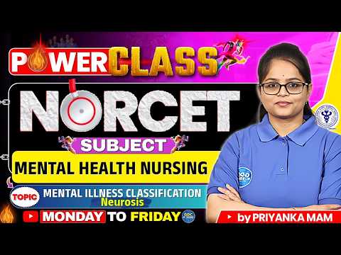 ⚡� NORCET Power Class | Mental Illness Classification Explained | Mental Health Nursing 👩‍⚕️#norcet