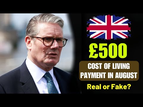 £500 Cost of Living Payment in August – Real or Fake? #costofliving #costoflivinguk