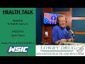 Health Talk | 06.19.26 | Hosted by Dr Fred Lowry