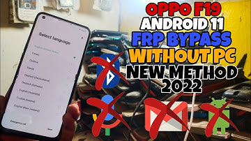 Oppo F19 | Android 11 | Frp Bypass Without Pc New Method 2022 | Muzammal Tech