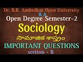 BRAOU OPEN DEGREE SOCIOLOGY 2nd SEM IMPORTANT QUESTIONS #braou #opendegree