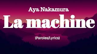 Aya Nakamura - La machine (Lyrics/Paroles)