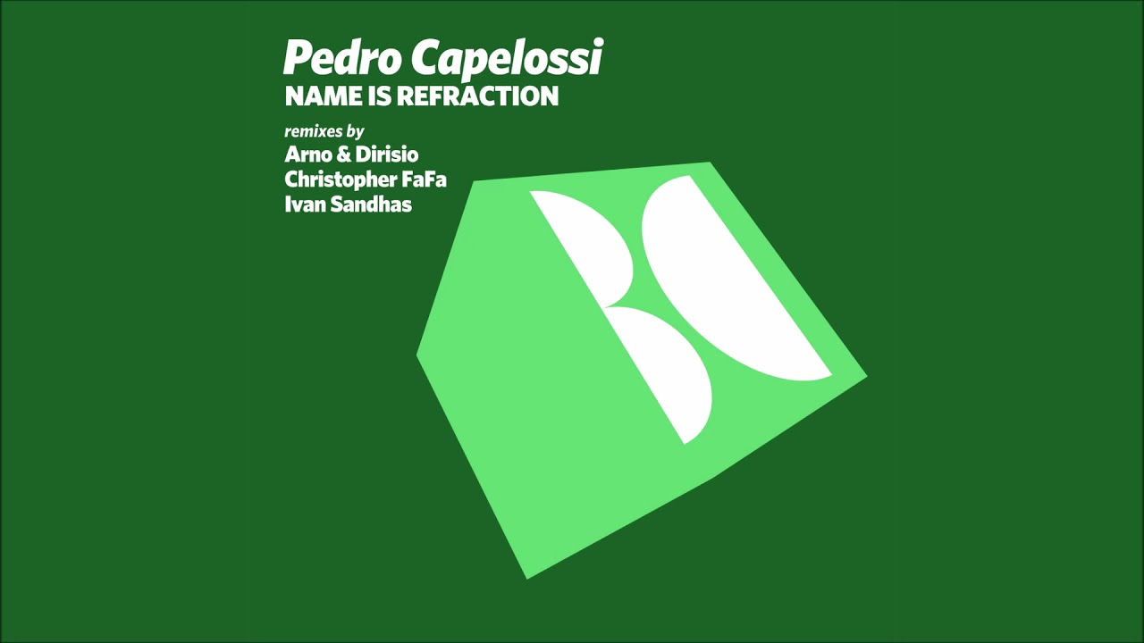 Watch Pedro Capelossi - Name Is Refraction (Original Mix) on YouTube Watch Pedro Capelossi - Name Is Refraction (Original Mix) on YouTube