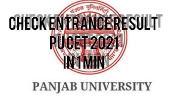How to check the  entrance result of PU CET 2021#Punjab university Chandigarh.