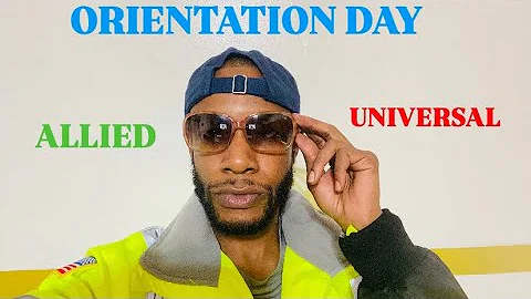 Allied Universal Security Orientation - What To Expect