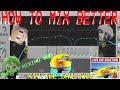 Kiv The DAW Dude | Episode 1: How to get better mixes