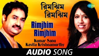 Rimjhim Rimjhim Audio Kumar Sanu Kavita Krishnamurthy R D Burman