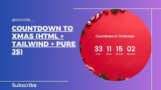 Countdown to Xmas (HTML + Tailwind + Pure JS)