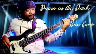 Nina - Piano In The Dark | Live! (Originally by Brenda Russel) Bass Cover