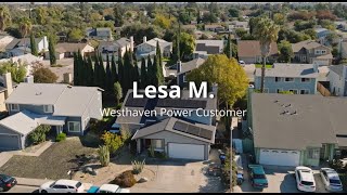 Westhaven Power Testimonial: Lesa M.