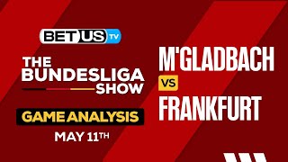 M'gladbach vs Frankfurt | Bundesliga Expert Predictions, Soccer Picks & Best Bets