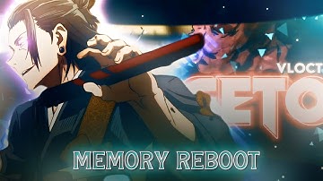 「Memory Reboot💙」 - Gojo & Geto 「Edit/Amv」Capcut!📱