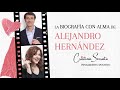 Biografía con Alma de Alejandro Hernández by Cristina Serrato