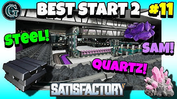 Steel, SAM & Quartz Factory! Satisfactory 1.1 Best Start 2 #11