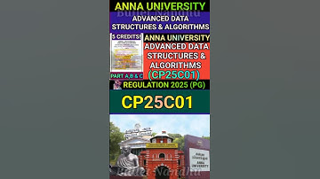 Advanced Data Structures & Algorithms(CP25C01) Anna University#cp25c01#annauniversity #datastructure