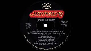 Swing Out Sister - Twilight World (Beat Your Sister Dub Mix) 1986 Wealth