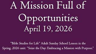 A Mission Full of Opportunities - April 19, 2026 PrepTalk