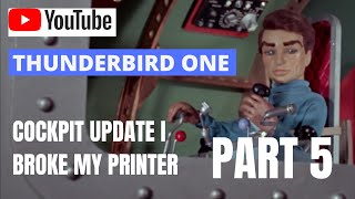 Thunderbird 1 chair Pt5 build I broke my resin printer