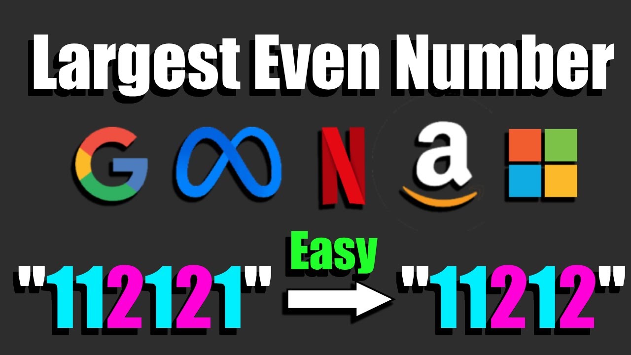 Largest Even Integer | Leetcode | Java solution (3798)