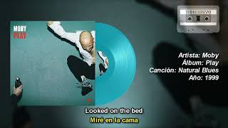 Letra Traducida Natural Blues de Moby