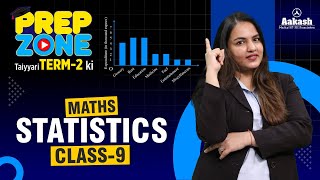 📢 Statistics | Class 9 Maths | Prep Zone Term-2