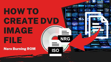 How to Create DVD Image File (*.iso or *.nrg) | Nero Burning ROM Tutorial