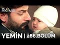 Yemin 286. Bölüm | The Promise Season 3 Episode 286