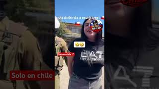 #chile #carabineros #chica #pide #ayuda #viral #presa #parati #fyp #funnyvideo #fypシ #funny #memes