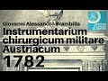 [VideoBook] Giovanni Alessandro Brambilla. Instrumentarium chirurgicum militare Austriacum, ed. 1782