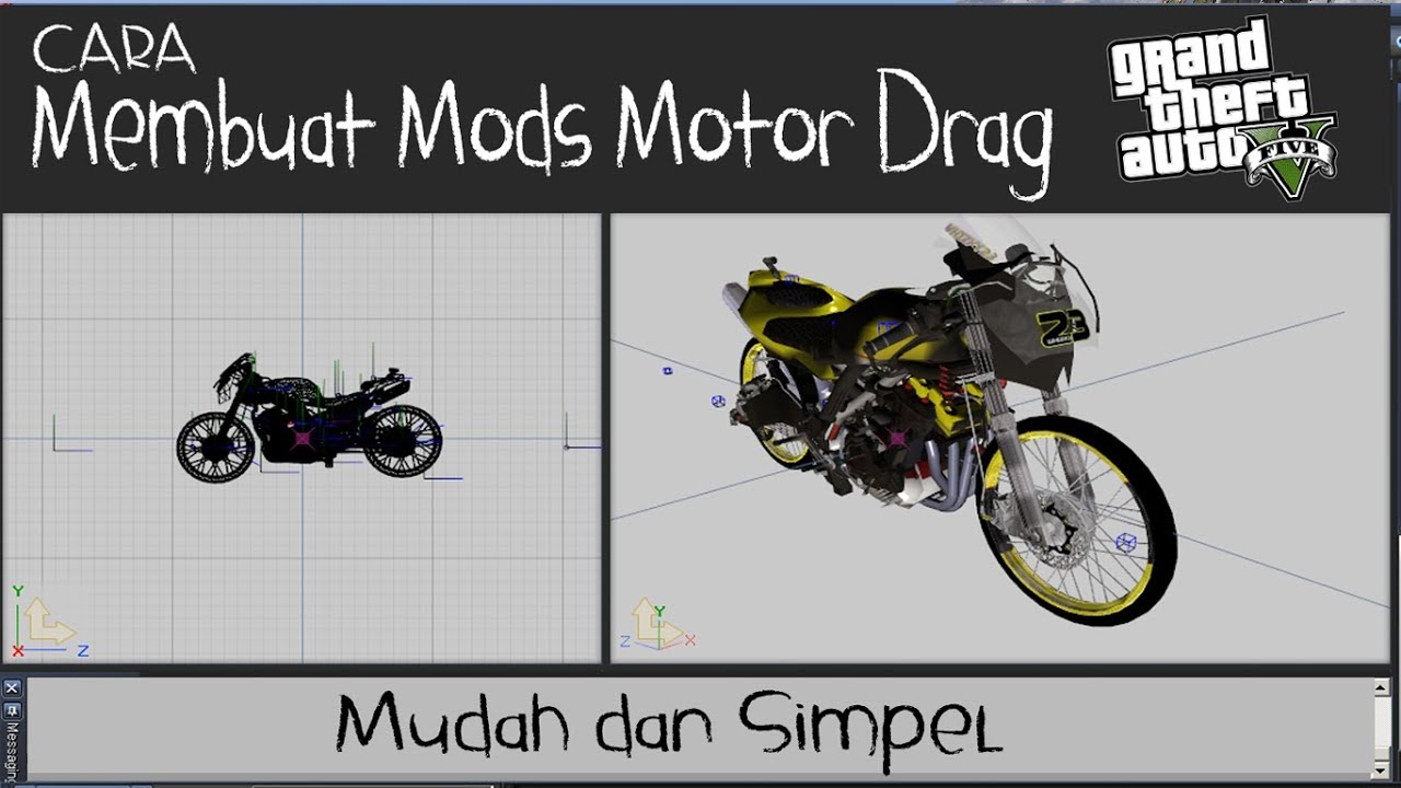 Tutorial Membuat Mods Motor Drag Di GTA V Simpel Cepat Dan Mudah