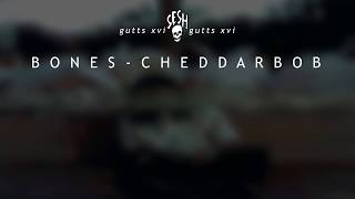 Bones - CheddarBob /// LEGENDADO