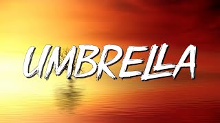 Umbrella - Rihanna (Lyrics) || Jennifer Lopez, Meghan Trainor.... (MixLyrics)