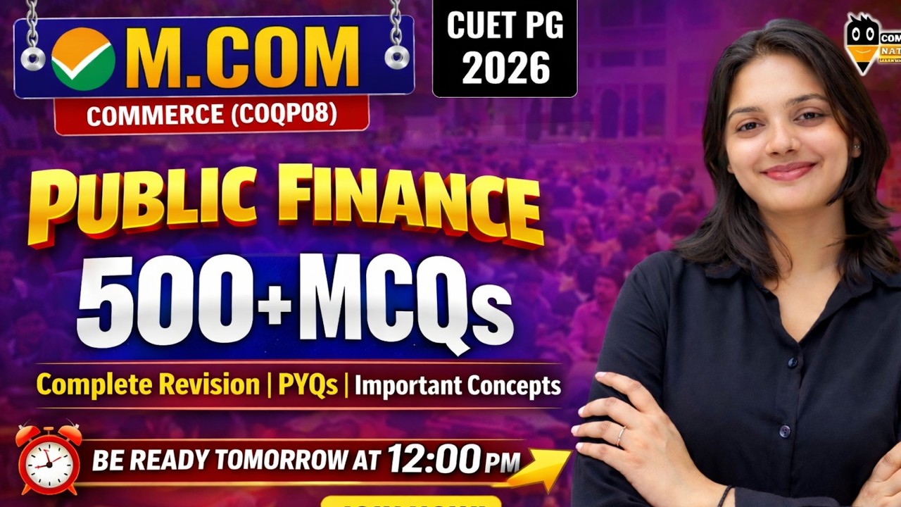 Public Finance 500+ MCQs | CUET PG 2026 M.Com Commerce (COQP08) | 500 ...
