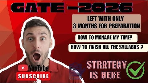 3 months preparation strategy for GATE - 2026 #iitguwahati #gate # preparation #gate2026 