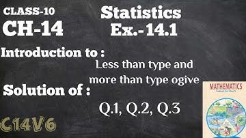 Statistics||Class10 Maths(NCERT)||Ch.-14  Ex.14.4 complete exercise Q.1 to Q.3