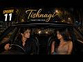 Tishnagi – Thirst for Love || EP-11 ||Kabir 😡|| Avi saved Aditi❤️|| Avi ❌ Aditi || GL Love Story