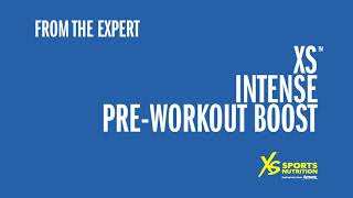 XS INTENSE PRE-WORKOUT BOOST