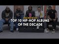 Top 10 Hip-Hop Albums of the Decade | DEHH