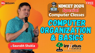 NIMCET Computer Organization Complete Computer Syllabus for NIMCET 2024 | Impetus Gurukul | MySirG