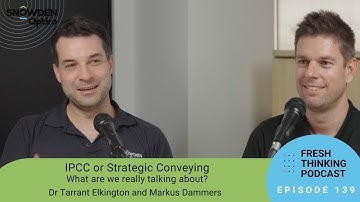 Ep 139: IPCC or Strategic Conveying – what are we really talking about?