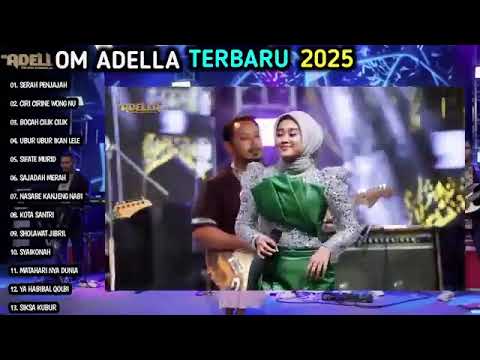 SERAT PENJAJAH   Cantika Adella   BOCAH CILIK CILIK   OM ADELLA TERBARU 2025 FULL ALBUM RELIGI