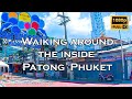 【FHD】Waiking around the inside Patong in Phuket -THAILAND Video Footage-