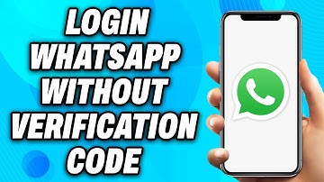 How to Login WhatsApp Without Verification Code (2025) - Easy Fix